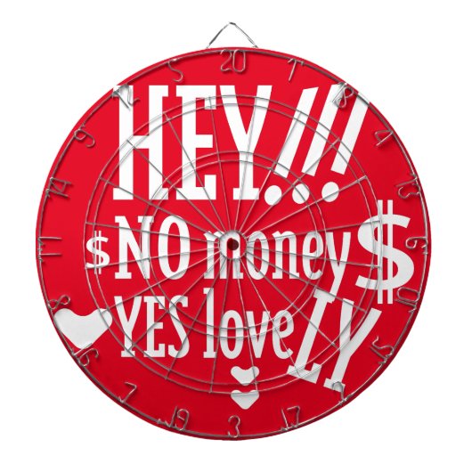 HEY!!! NO MONEY YES LOVE(LOVELY) BY MASANSER ダーツボード (正面)