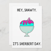 Hey Shawty It's Your Sherbert Day誕生日カード シーズンカード (正面/裏面)