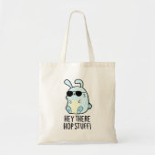Hey There Hop Stuff Funny Hot Rabbit Pun  トートバッグ (正面)