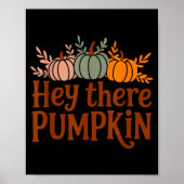 Hey There Pumpkin,trendy Fall Autumn Halloween Ret ポスター (正面)