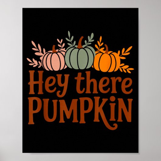 Hey There Pumpkin,trendy Fall Autumn Halloween Ret ポスター (正面)