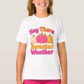 Hey There Sweater Weather Fall Pumpkin Tシャツ (正面)
