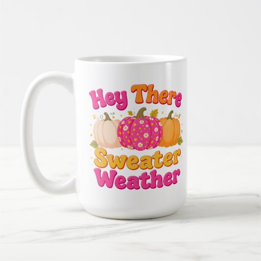 Hey There Sweater Weather Pumpkin Fall コーヒーマグカップ (左)