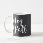 Hey Y'all - Pular Funny Quote  コーヒーマグカップ (左)