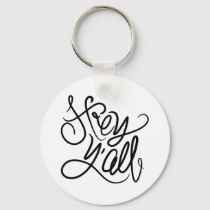 Hey Y'ALL Southern Greeting Keychain キーホルダー