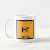 Hf - High Five Chemistry要素おもしろいシンボルT型 コーヒーマグカップ (左)
