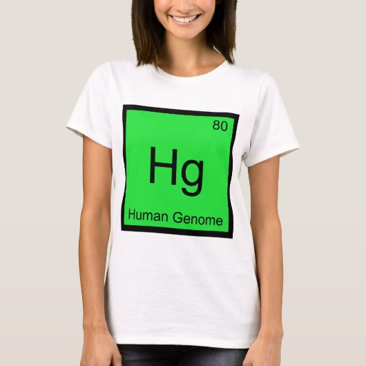 Hg - ヒトゲノム 化学元素記号 DNA Tシャツ (正面)