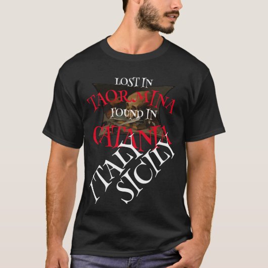 HG ロスト タオルミーナ ファウンド カターニア ローマ イタリア Tシャツ (正面)