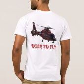 - HH-65を飛ばすために生まれて下さい Tシャツ (裏面)
