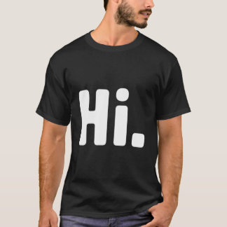Hi Bye Tシャツ