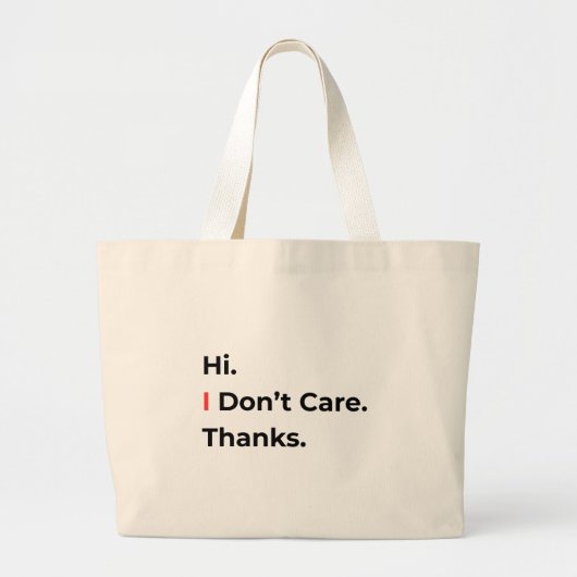 Hi I Don’t Care Thanks トートバッグ (正面)