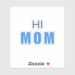 Hi Mom Baby Boy sticker シール