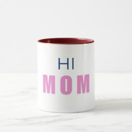 Hi Mom Baby girl mug マグカップ