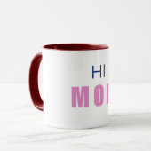 Hi Mom Baby girl mug マグカップ (正面左)