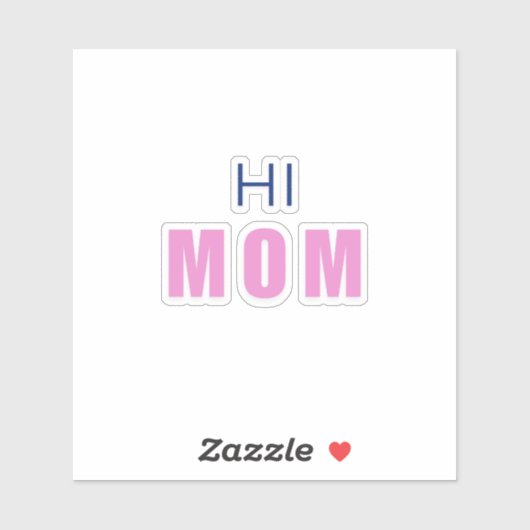 Hi Mom Baby girl sticker シール (シート)