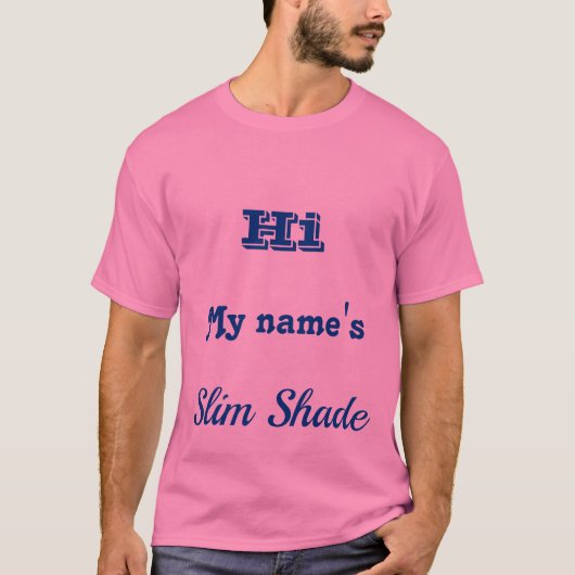 Hi My name's slim Shade Tシャツ (正面)