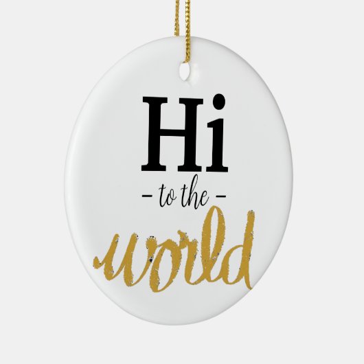 Hi To The World金ゴールドホワイト誕生統計名 セラミックオーナメント (右)