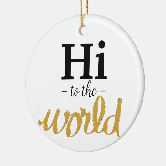 Hi To The World金ゴールドホワイト誕生統計名 セラミックオーナメント (左)