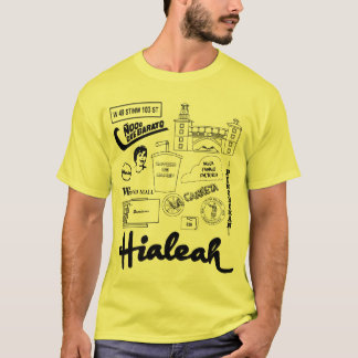 Hialeahの生命 Tシャツ
