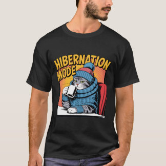 Hibernation Mode Cat Winter Cozy Coffee Lover Tシャツ