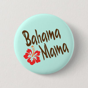 Hibisucusの花とのBahamaのママのデザイン 缶バッジ