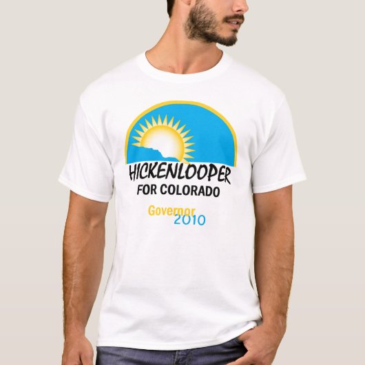 Hickenlooperの2010年のTシャツ Tシャツ (正面)