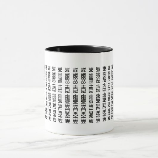 Hidden in Faith – He saw a mess. Still chose me マグカップ (中央)