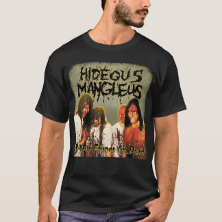 Hideous Mangleus - All Your Friends are Dead shirt Tシャツ
