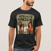 Hideous Mangleus - All Your Friends are Dead shirt Tシャツ (正面)
