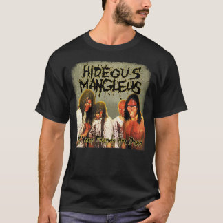 Hideous Mangleus - All Your Friends are Dead shirt Tシャツ