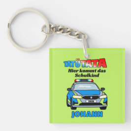 Hier kommt das Schulkind - Polizei Tatütata キーホルダー