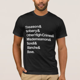 High Crimes & Misdemeanors - Impeach Bondi Blanche Tシャツ