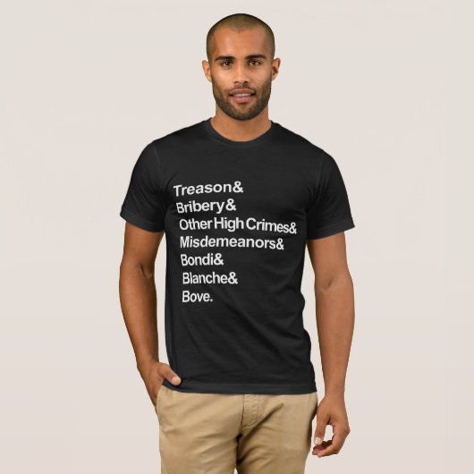 High Crimes & Misdemeanors - Impeach Bondi Blanche Tシャツ (正面フル)