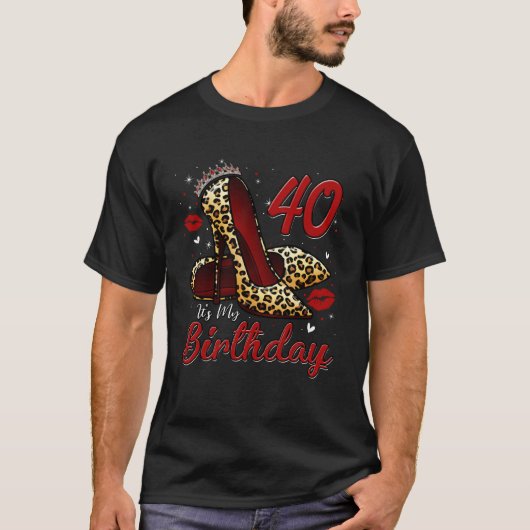 High Heels Stepping Into My 40th Birthday 40 and F Tシャツ (正面)