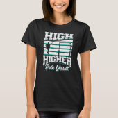 High Higher Pole Vault Track And Field Vaulting Va Tシャツ (正面)