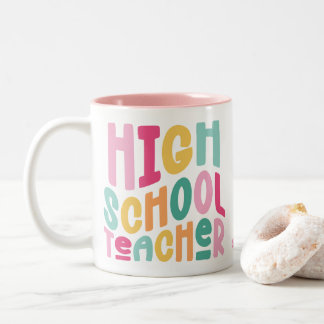 High School Teacher Colorful Text Design ツートーンマグカップ