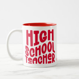 High School Teacher Red Text ツートーンマグカップ