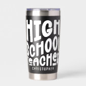 High School Teacher Simple Text  保温保冷タンブラー (正面)