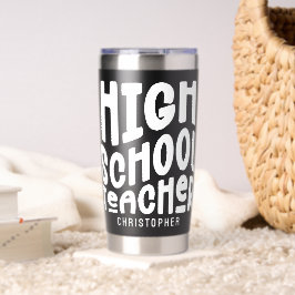 High School Teacher Simple Text  保温保冷タンブラー