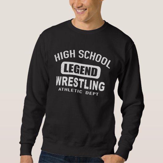 High School Wrestling Legend  Wrestling Athletics  スウェットシャツ (正面)