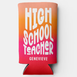 High Scool Teacher Orange Red Ombre スリム缶クーラー