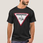 High speed speed limit tシャツ (正面)