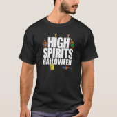 High Spirits Halloween Fun Drinking Liquor Bottles Tシャツ (正面)