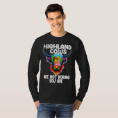 highland cows are not boring you are highland catt tシャツ (正面フル)