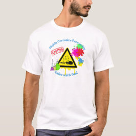 Highly Corrosive Personality Class 8 ADR Trucker Tシャツ