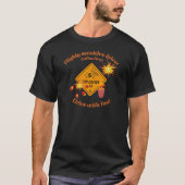 Highly Sensitive Driver: Coffee First!  Tシャツ (正面)