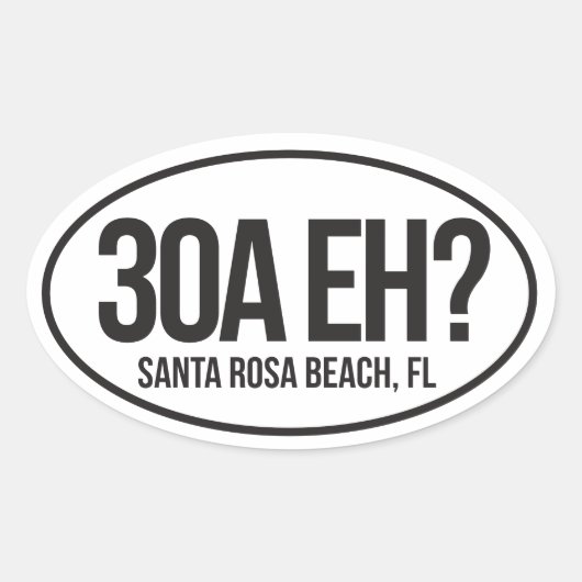 Highway 30A Florida Oval Sticker for Canadians Eh 楕円形シール (正面)