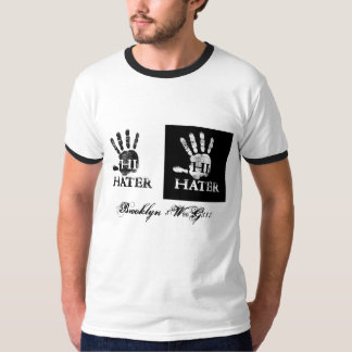 hihaters、ブルックリン$ W@G Tシャツ