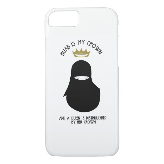 Hijabは私の王冠- NIQABのiPhone 7の場合です Case-Mate iPhoneケース (裏面)