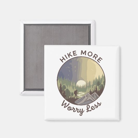 Hike More, Worry Less マグネット (正面/裏面)